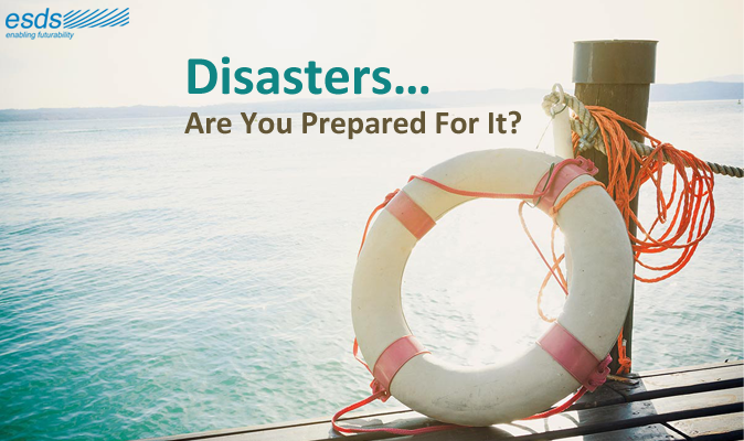 Disasters Are you prepared for it