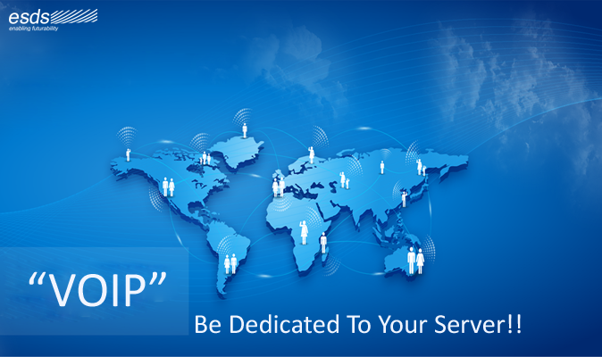 VOIP - Be Dedicated To Your Server