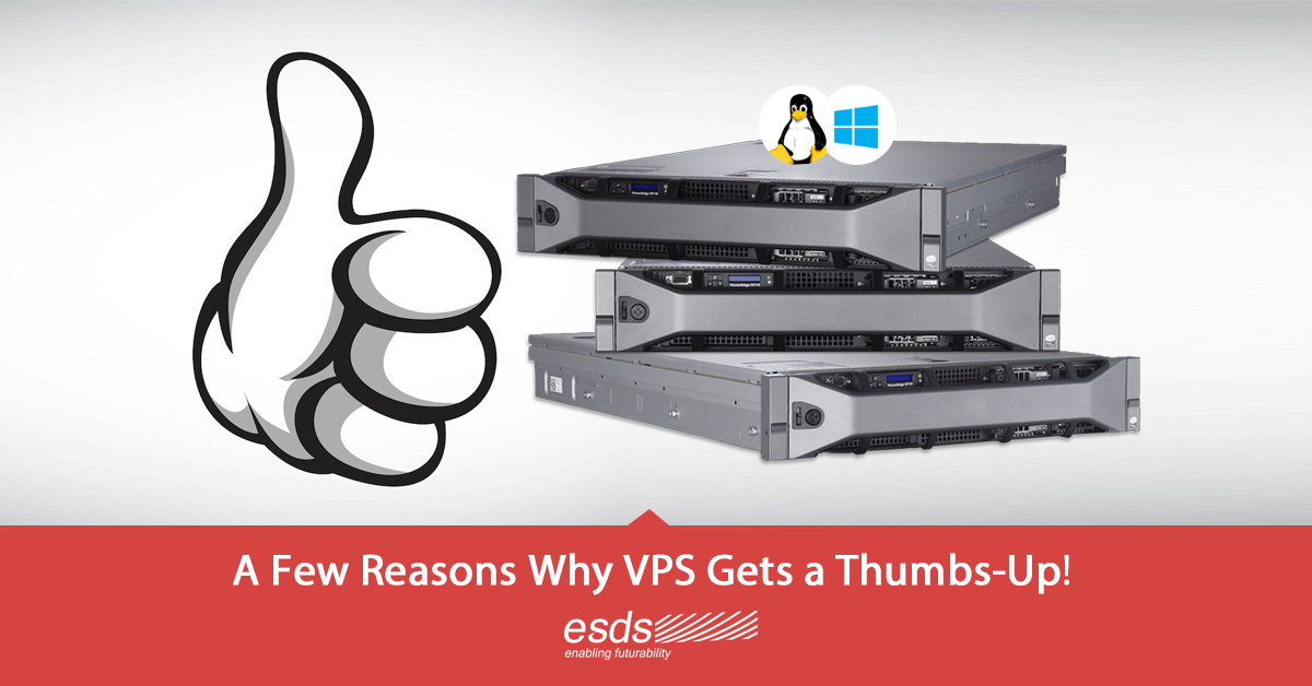 why VPS gets a thumbs-up