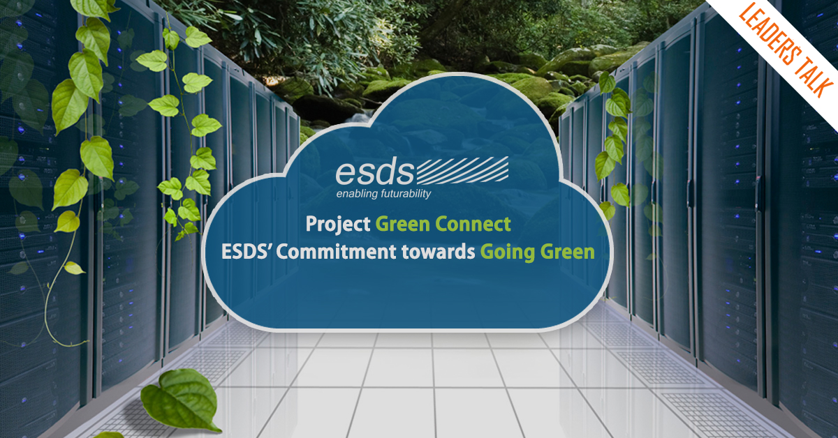 Project Green Connect- An environment friendly initiative by ESDS 