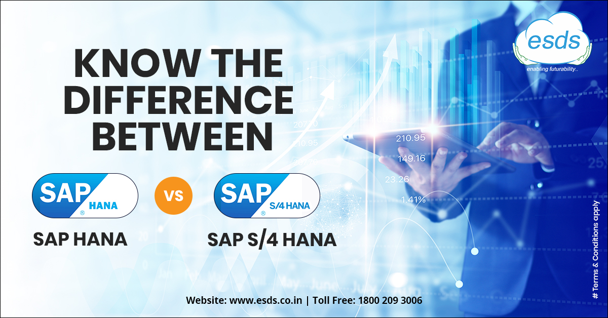 Know the difference between SAP HANA and SAP S/4 HANA