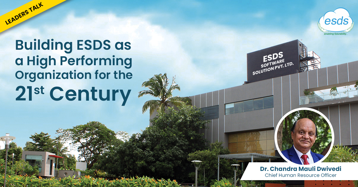 Building ESDS as a High Performing Organization for the 21st Century