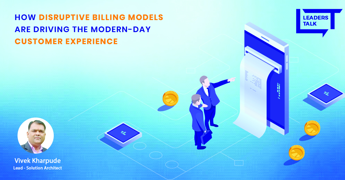 HOW DISRUPTIVE BILLING MODELS ARE DRIVING THE MODERN