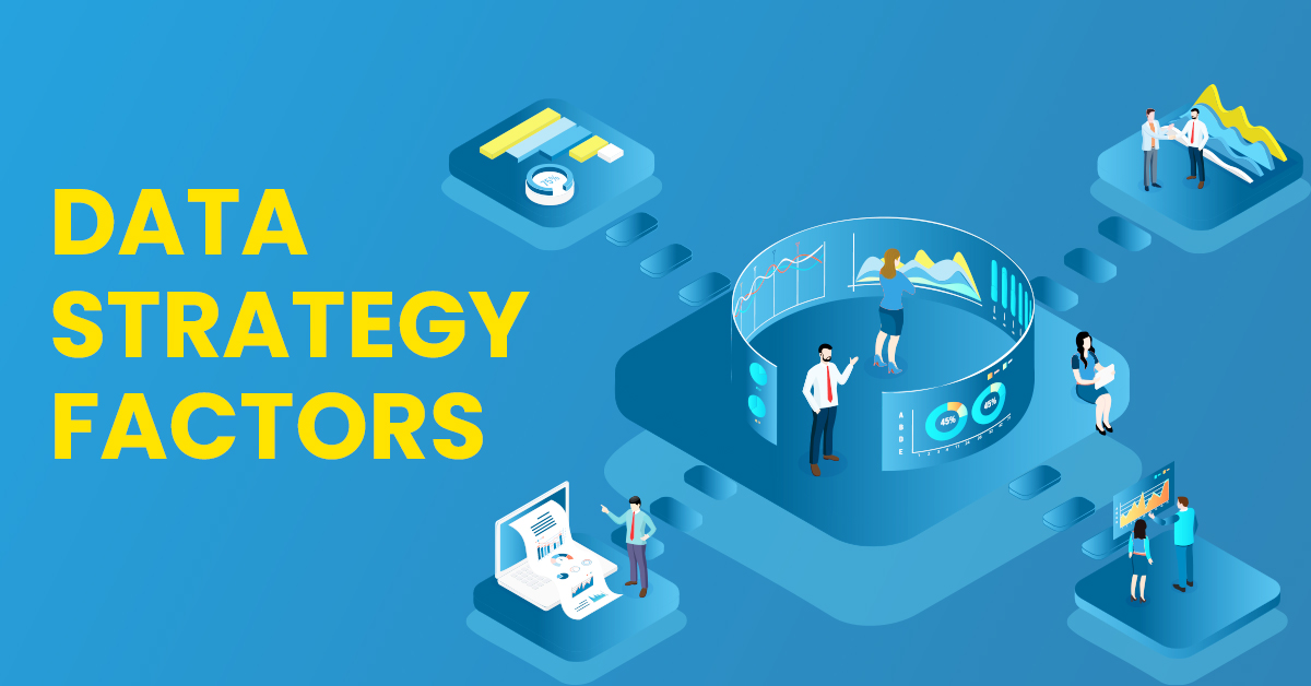 Data Strategy Factors