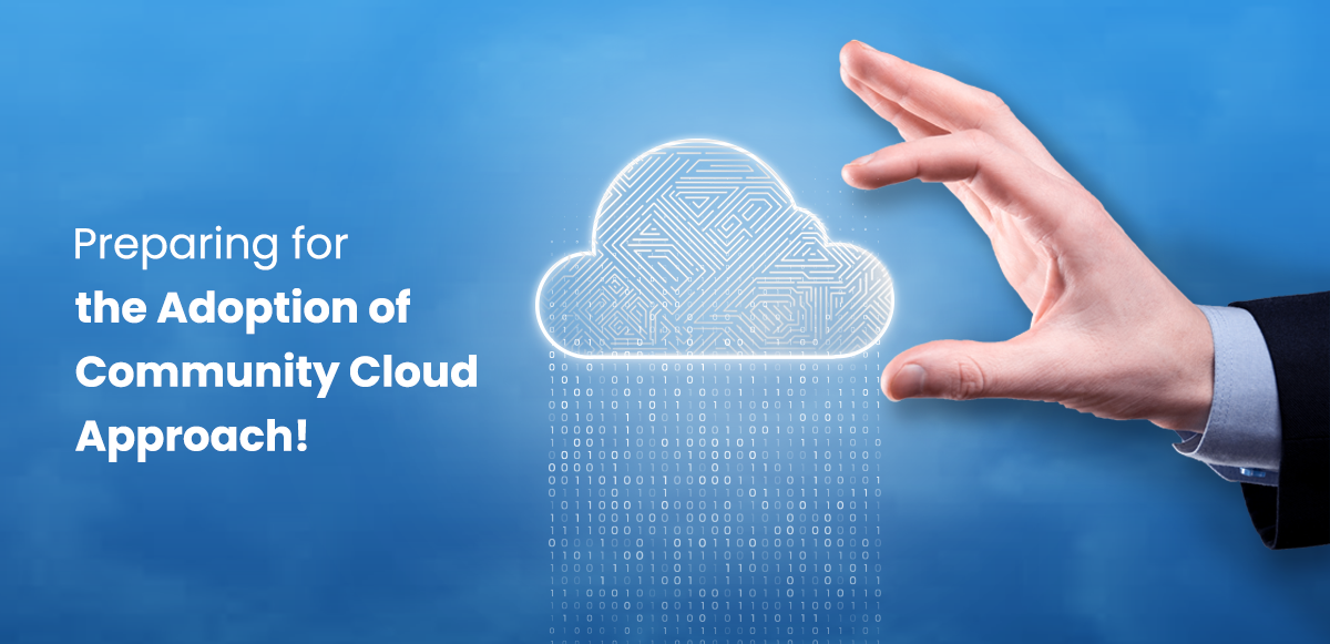 Things to Consider Before Adopting a Community Cloud Approach