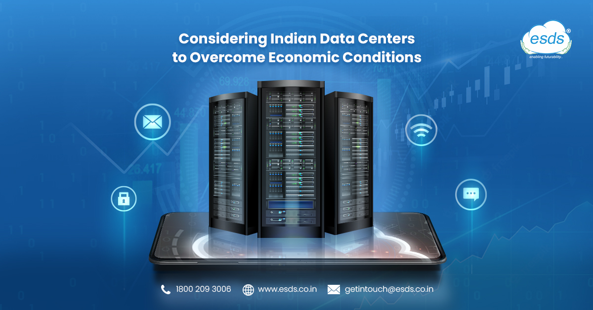 Considering Data Centers in India to Overcome Economic Conditions