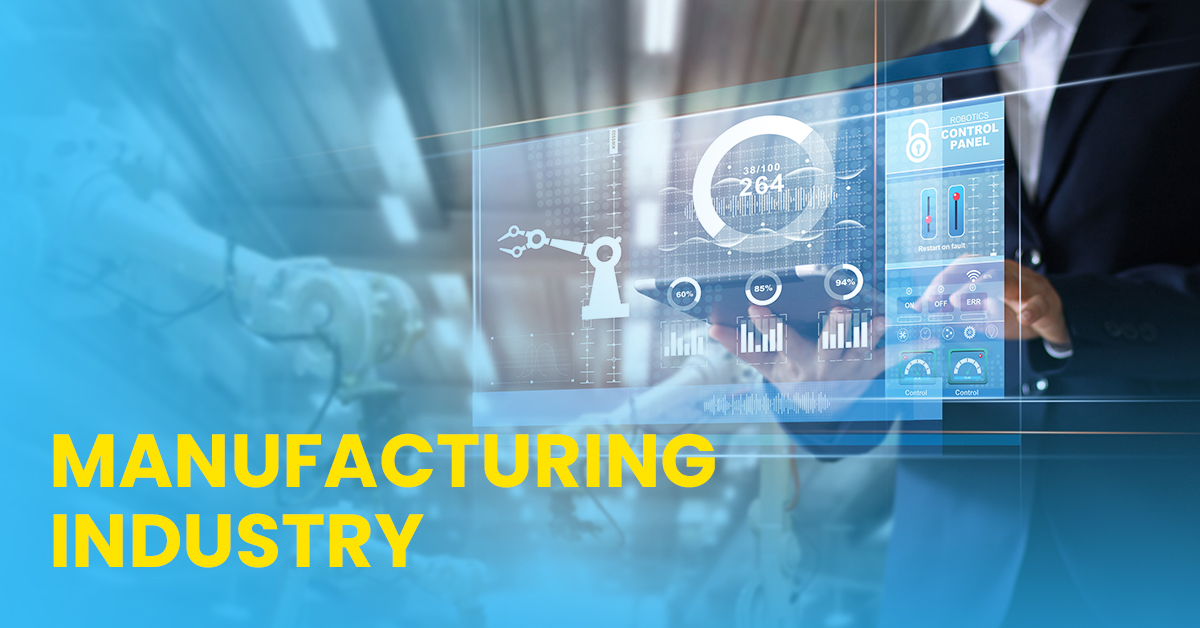 MANUFACTURING INDUSTRY