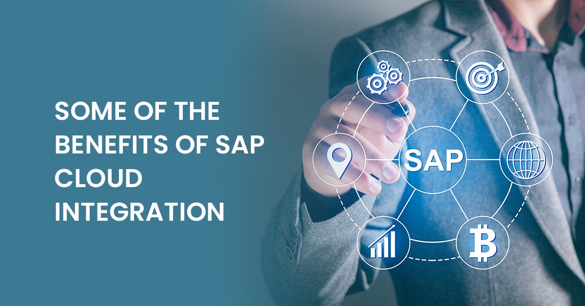 Benefits of SAP Cloud Integration