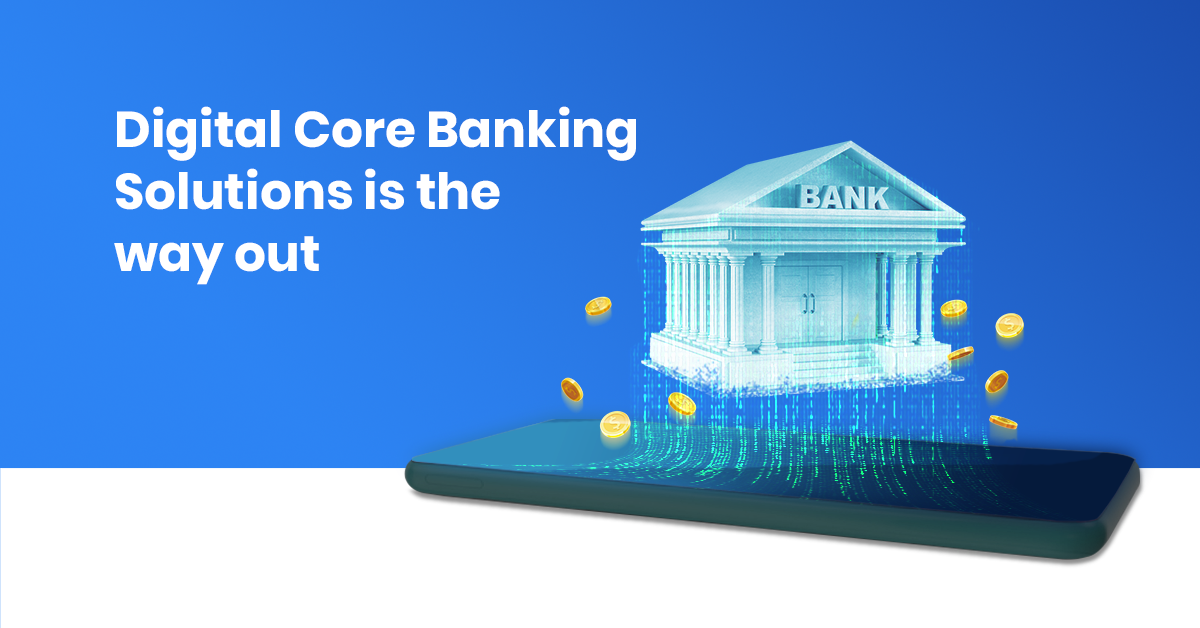 Digital Core Banking Solutions