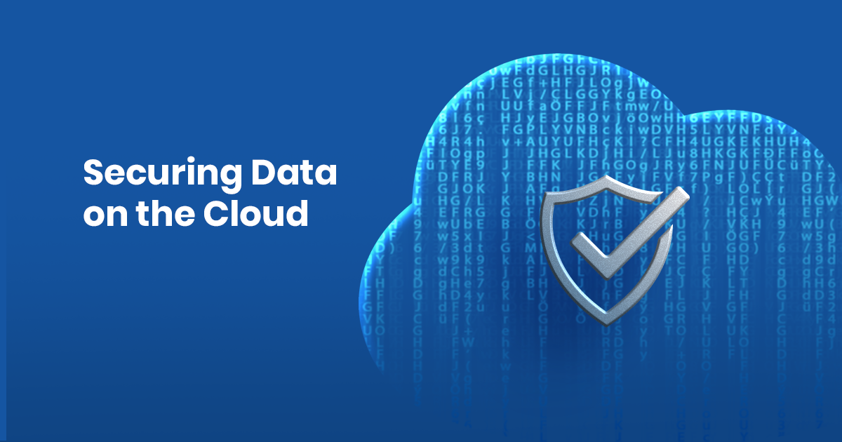 How to Secure Data on the Cloud