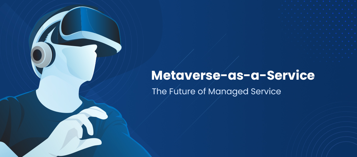 Metaverse-as-a-service