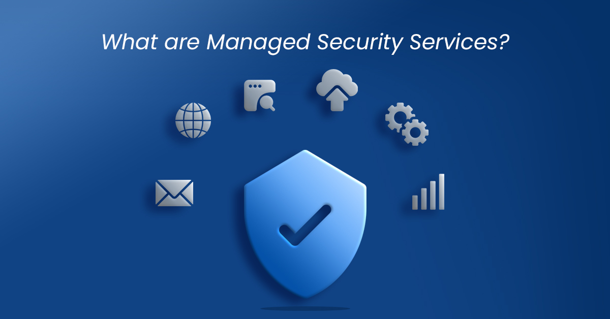 What Does Managed Security Service Mean - ESDS