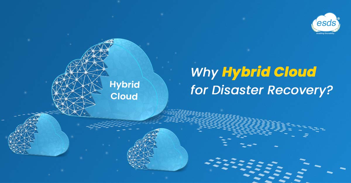 Hybrid cloud for disaster recovery