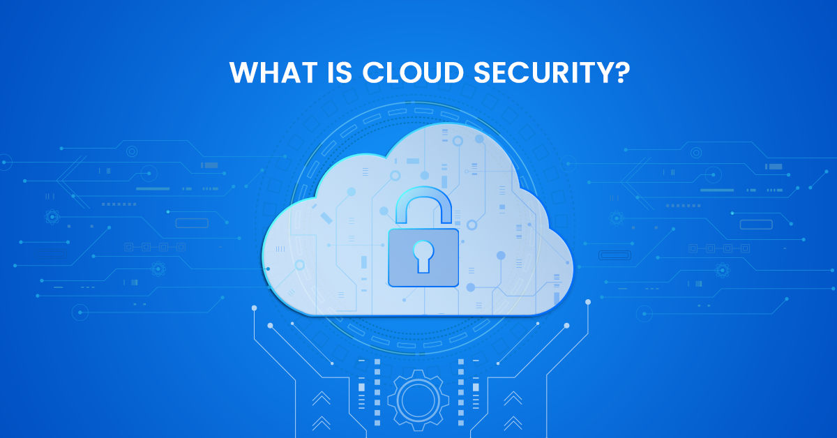 What is cloud security?