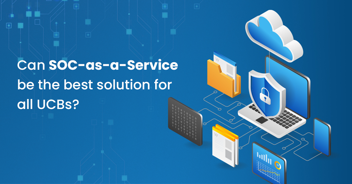 can SOC-as-a-service be the best solution for all UCBs