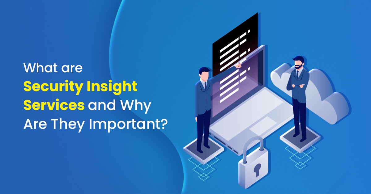 what are security insight services?