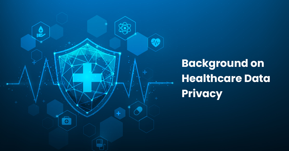 Healthcare Data Privacy