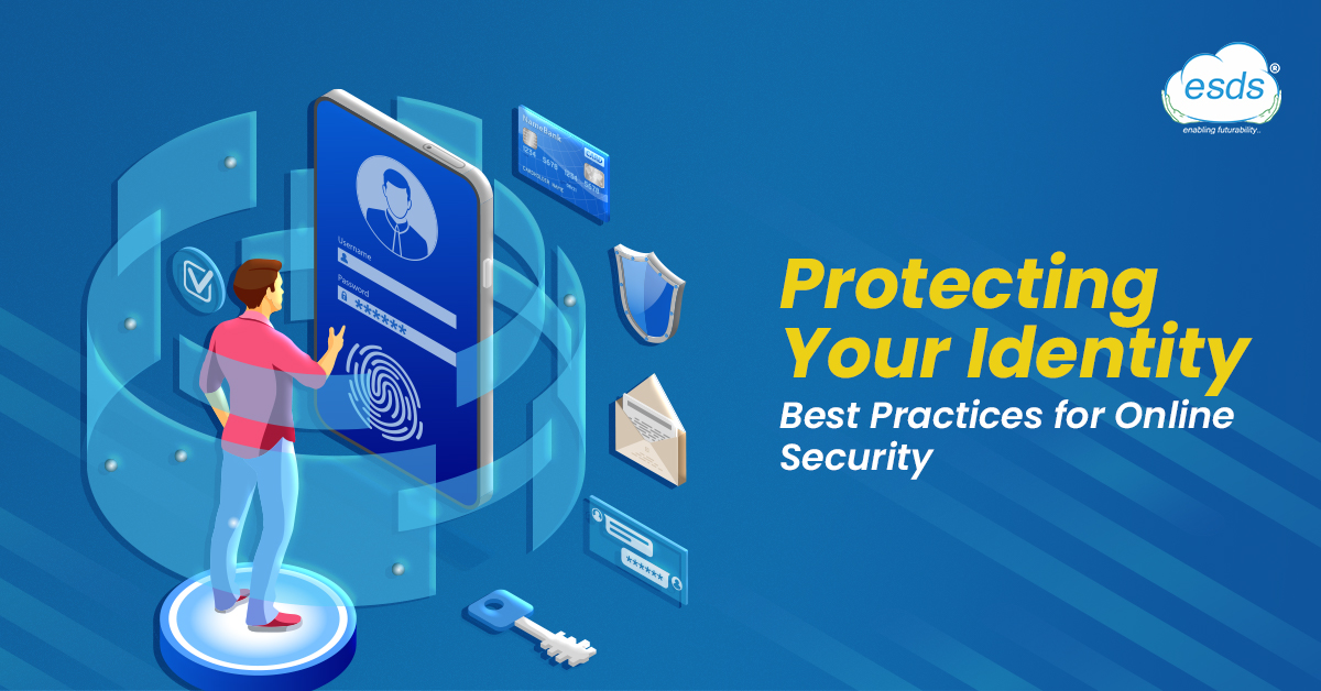 protecting your identity best practices for online security