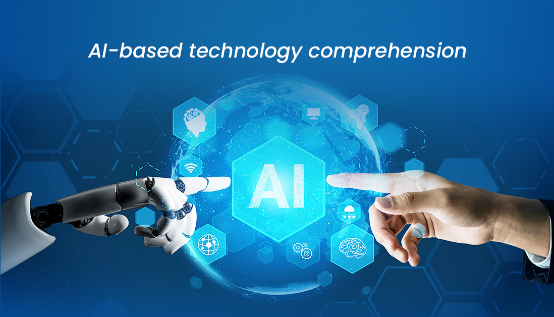 AI based technology comprehension