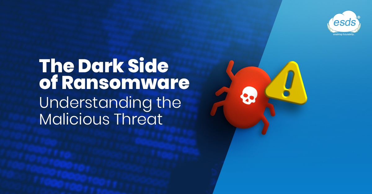 The Dark Side of Ransomware