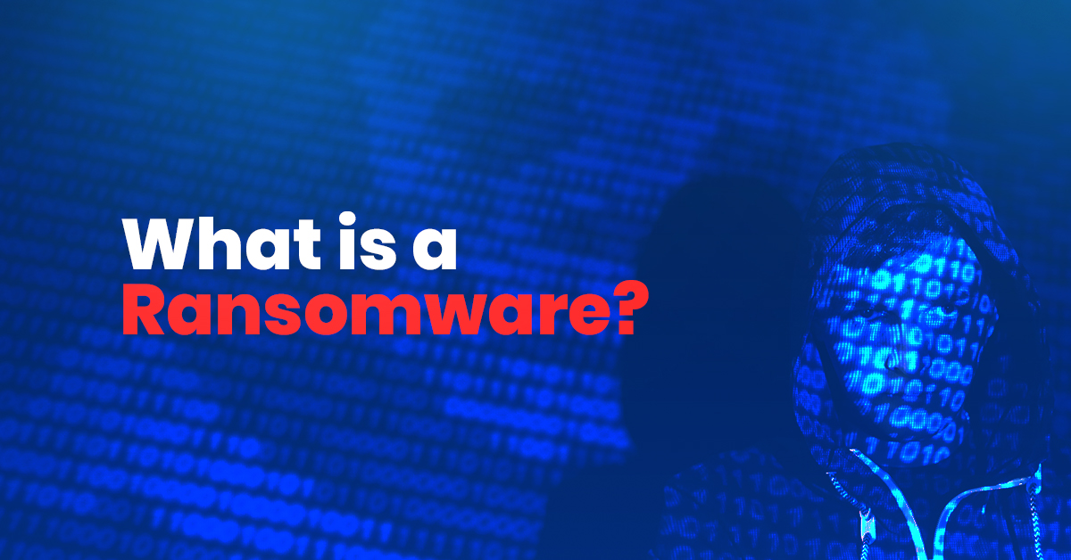 What is Ransomware?