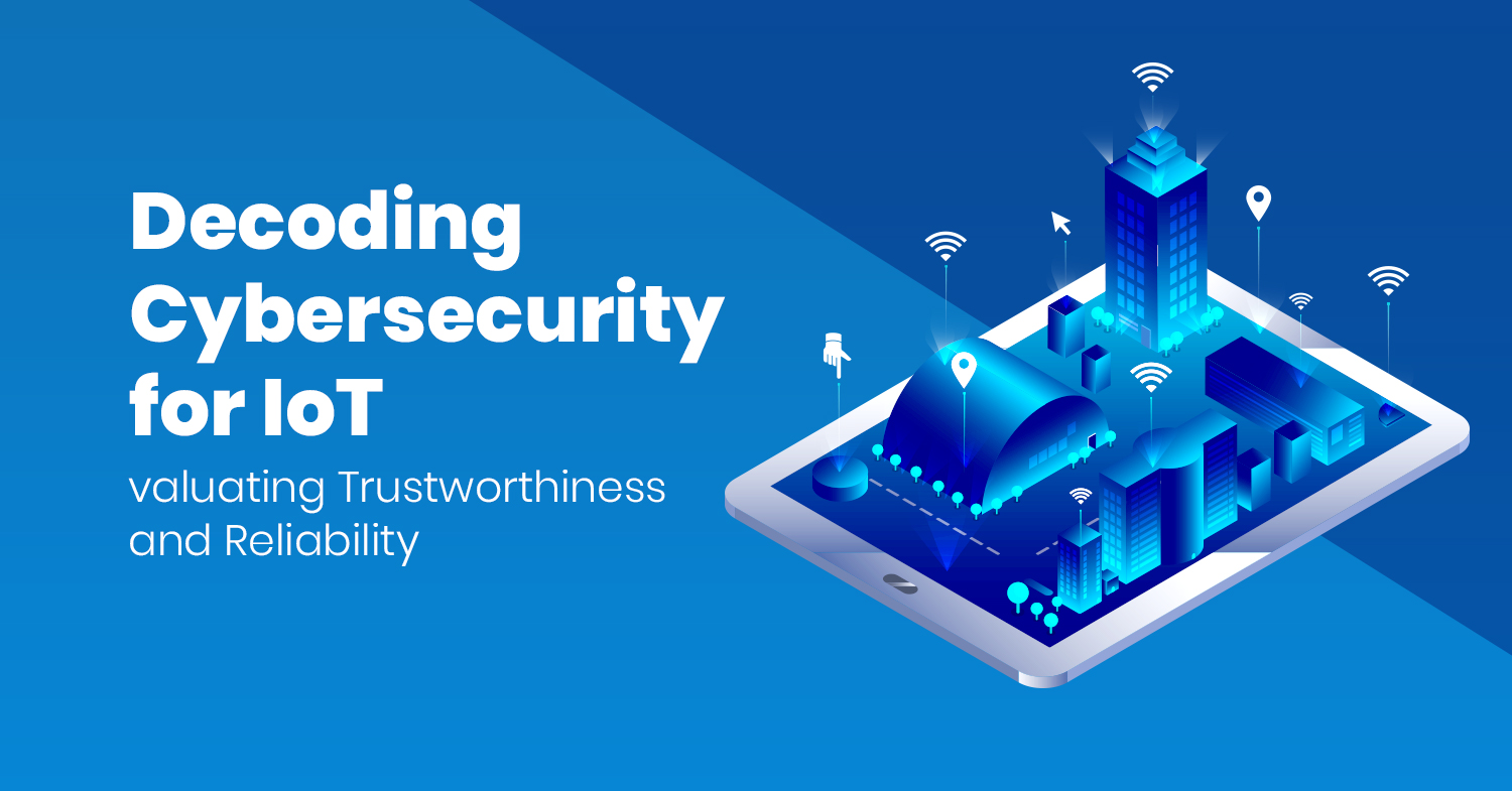 Decoding Cybersecurity for IoT