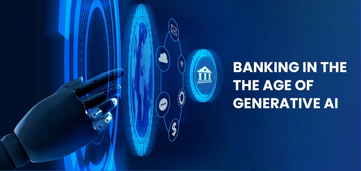 banking in the age of generative AI