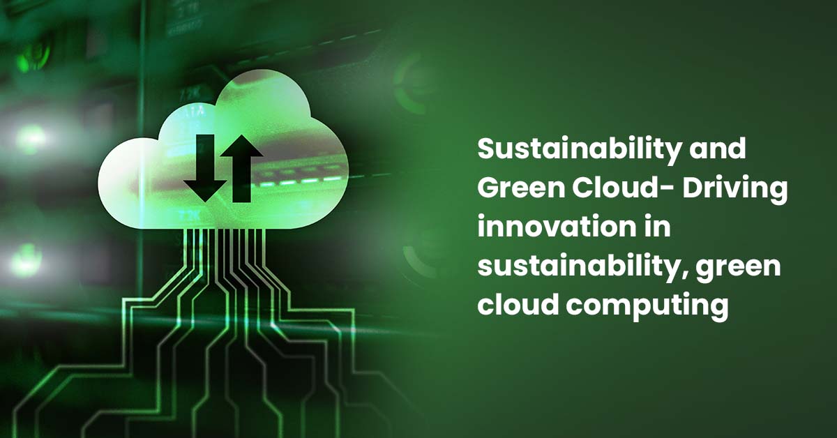 sustainability and green cloud