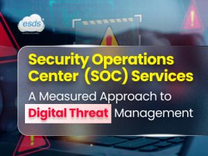 Security Operations Center (SOC) Services
