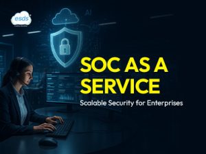 SOC as a Service: Scalable Security for Enterprises