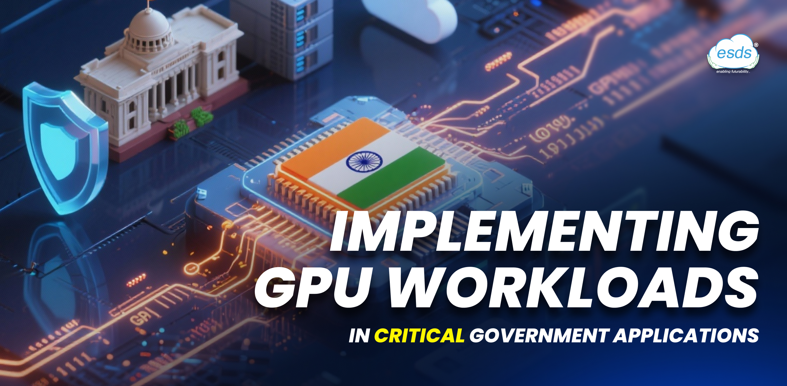 Implementing GPU Workloads in Critical Government Applications