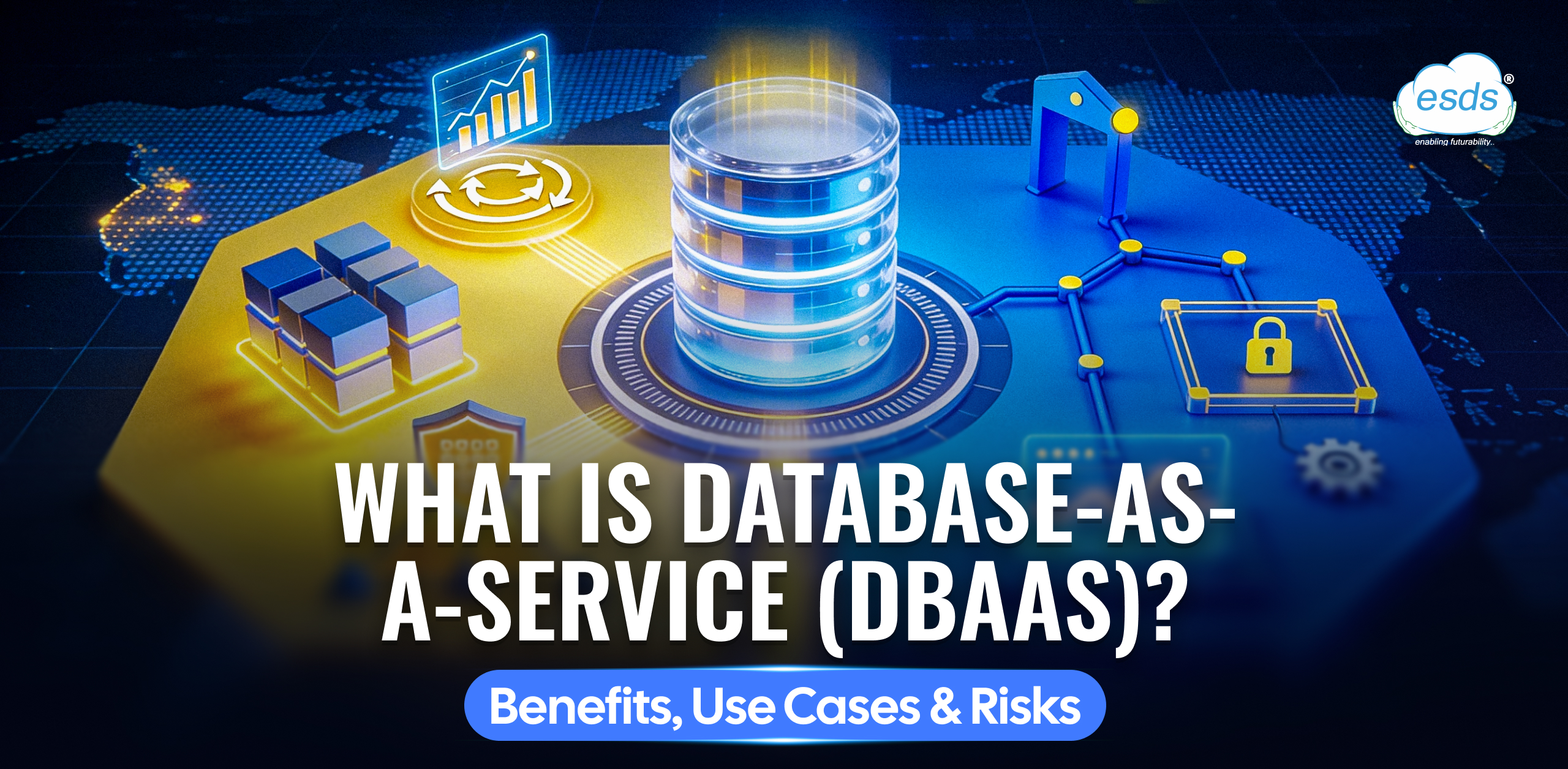 Database-as-a-Service (DBaaS) Explained: Benefits, Use Cases, Risks & How to Choose